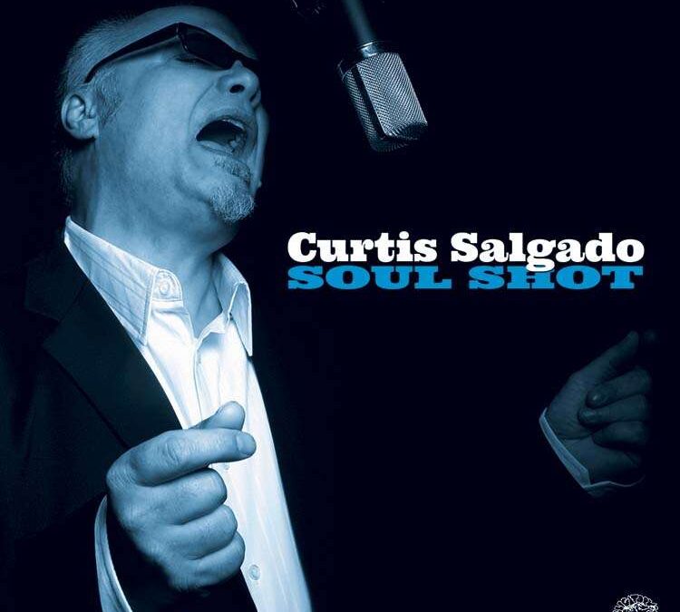 Curtis Salgado Soul Shot